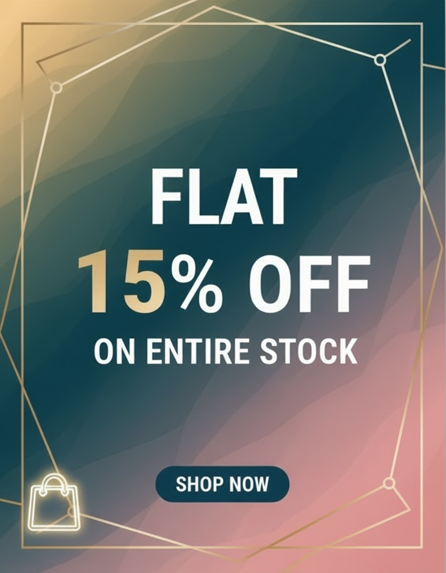 Create an image 1000 X 1400 for mobile written on it " Flat 15% off on entire stock" 
